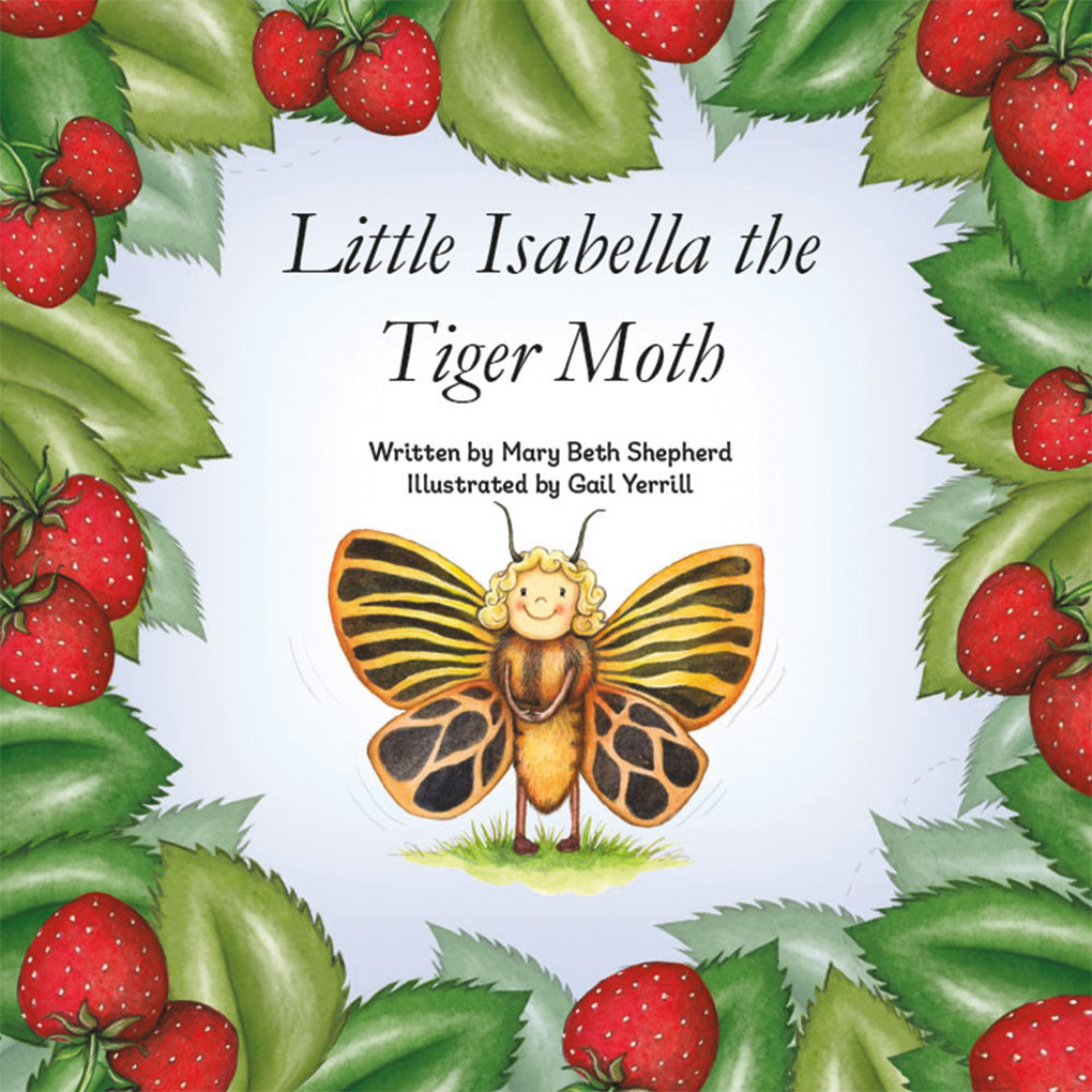 Little Isabella the Tiger Moth Book Cover by Mary Beth Shepherd