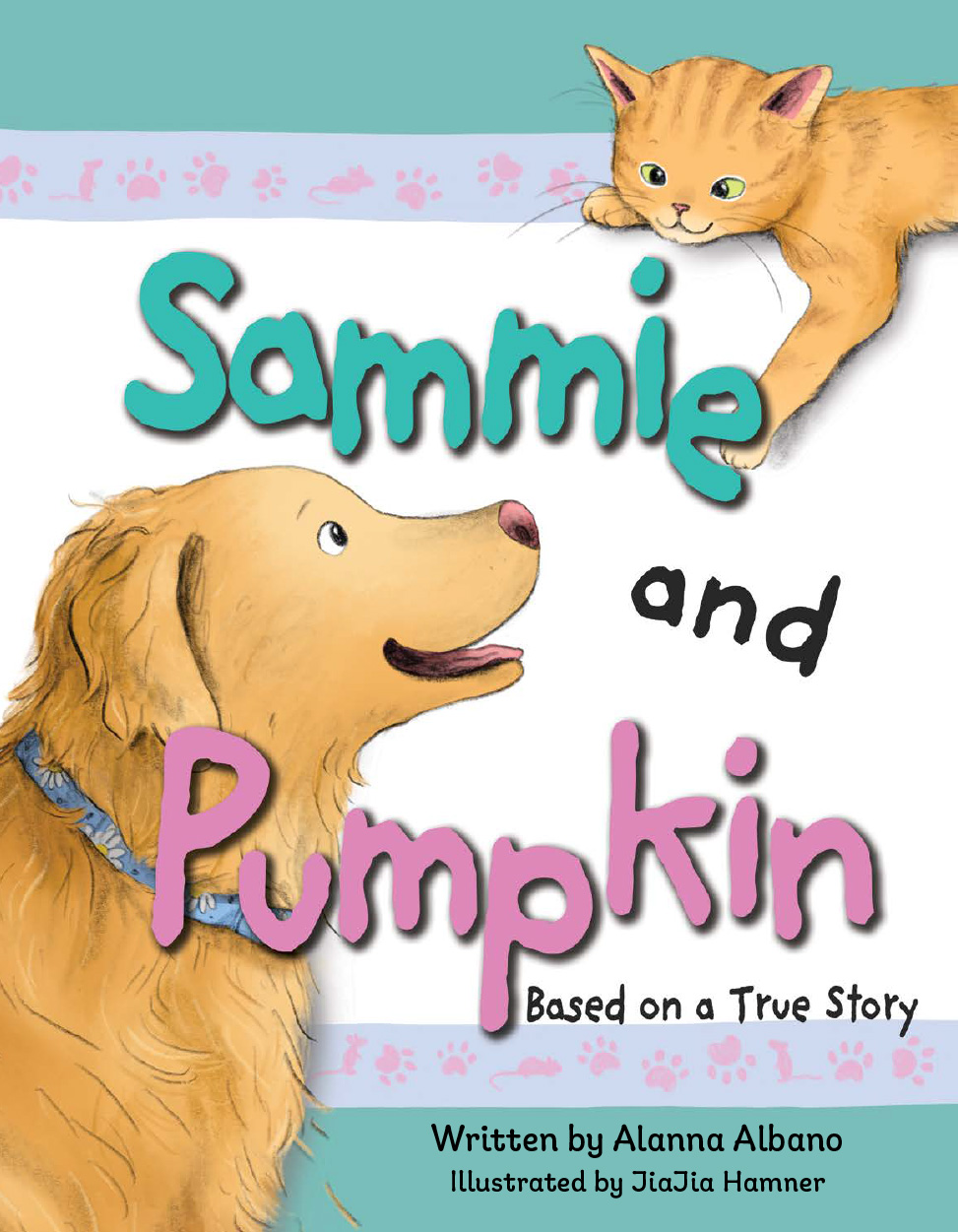 Cover art for "Sammie and Pumpkin (Based on a True Story)" by Alanna Albano