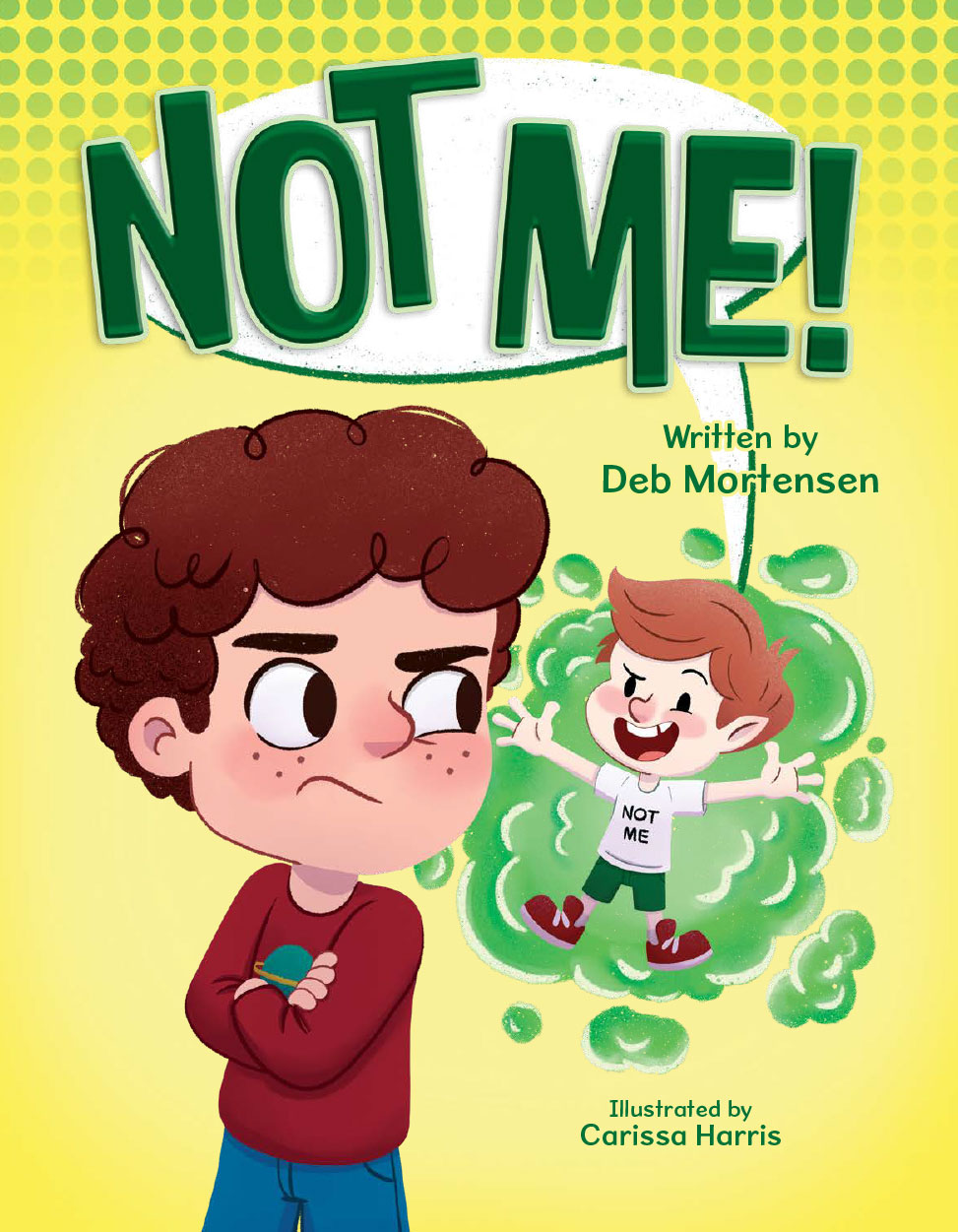 Cover art for "Not Me" by Deb Mortensen