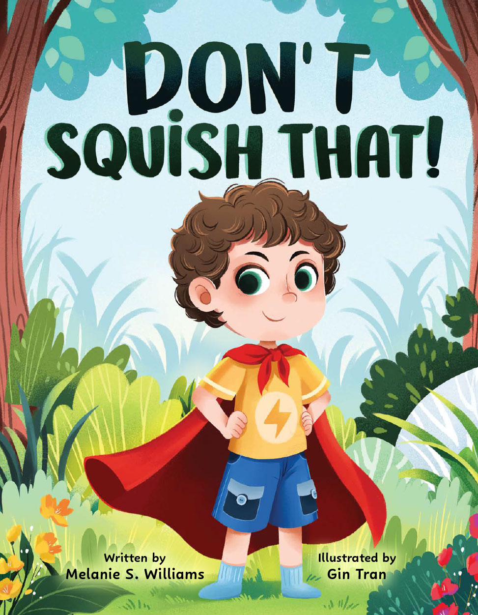 Cover art for "Don't Squish That!" by Melanie S. Williams