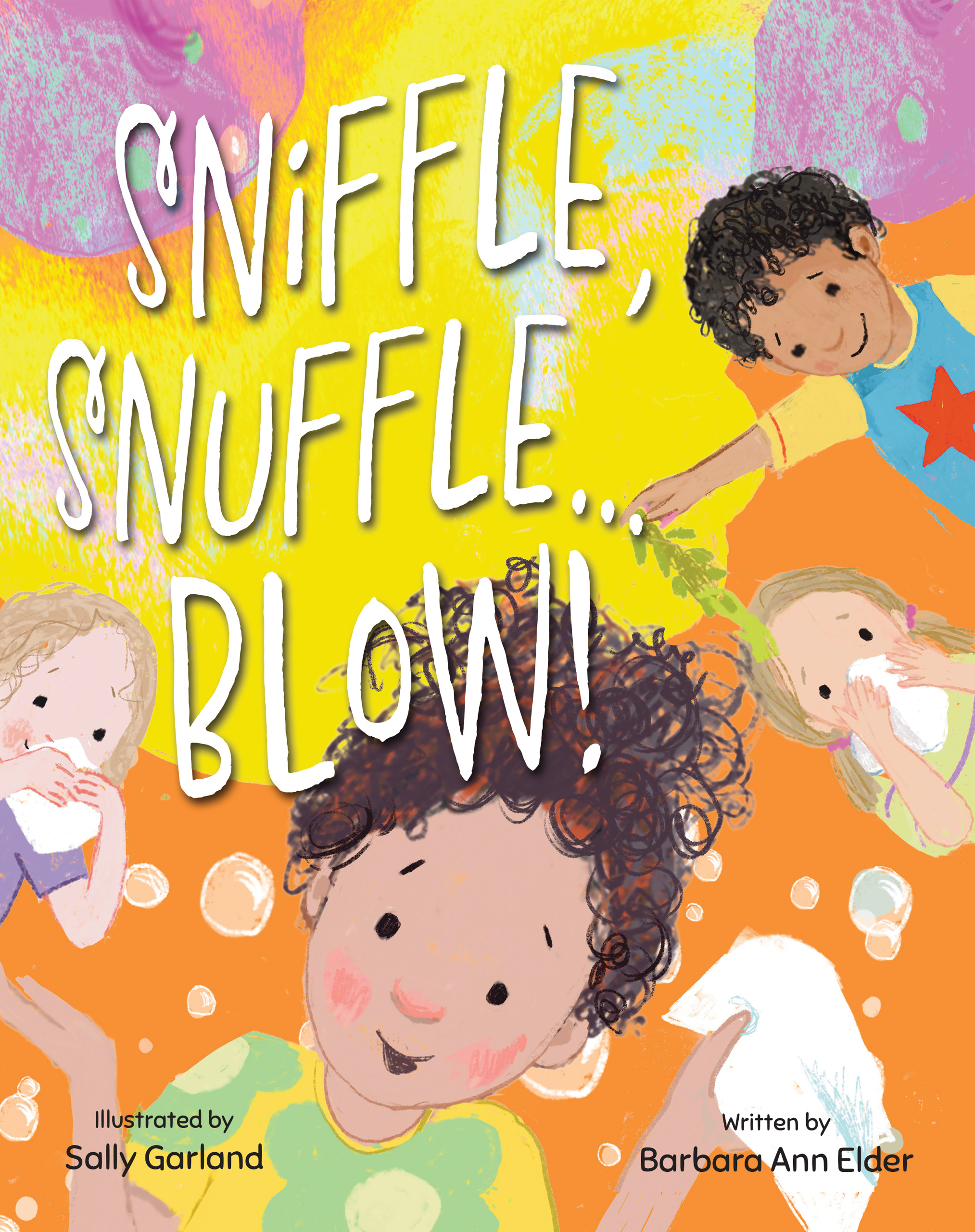 Cover art for "Sniffle, Snuffle … Blow!" by Barbara Ann Elder